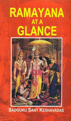 Ramayana at a Glance(Hardcover, Sadguru Sant Keshavadas)