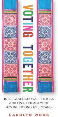 Voting Together(English, Electronic book text, Wong Carolyn)