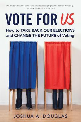 Vote for US(English, Paperback, Douglas Joshua A.)