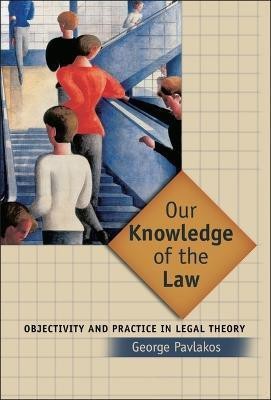 Our Knowledge of the Law(English, Electronic book text, Pavlakos George Professor)