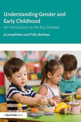 Understanding Gender and Early Childhood(English, Paperback, Josephidou Jo)