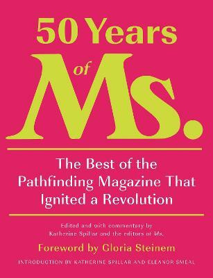 50 Years of Ms.(English, Hardcover, Spillar Katherine)