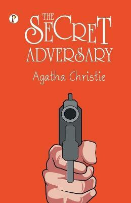 The Secret Adversary(English, Paperback, Christie Agatha)