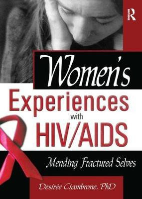 Women's Experiences with HIV/AIDS(English, Paperback, Shelby R Dennis)