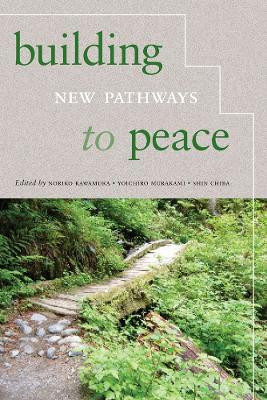 Building New Pathways to Peace(English, Paperback, unknown)
