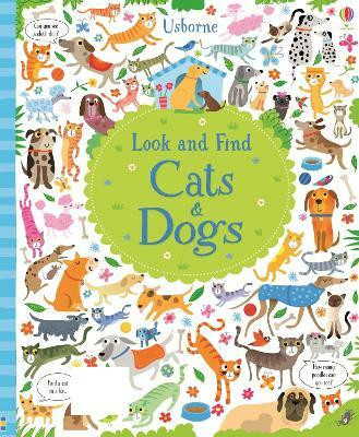 Look and Find Cats and Dogs(English, Hardcover, Robson Kirsteen)