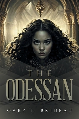 The Odessan(English, Paperback, Brideau Gary T)