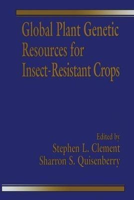 Global Plant Genetic Resources for Insect-Resistant Crops(English, Hardcover, Clement Stephen L.)