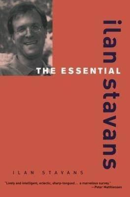 The Essential Ilan Stavans(English, Paperback, Stavans Ilan)