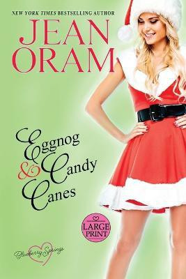 Eggnog and Candy Canes(English, Paperback, Oram Jean)