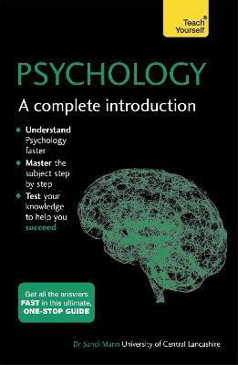 Psychology: A Complete Introduction: Teach Yourself(English, Paperback, Mann Sandi)
