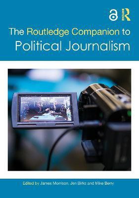 The Routledge Companion to Political Journalism(English, Hardcover, unknown)