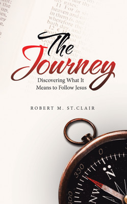 The Journey(English, Paperback, St Clair Robert M)