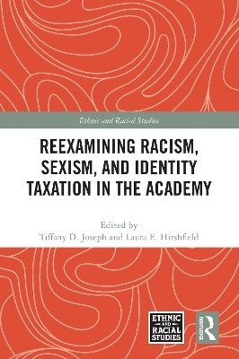 Reexamining Racism, Sexism, and Identity Taxation in the Academy(English, Paperback, unknown)