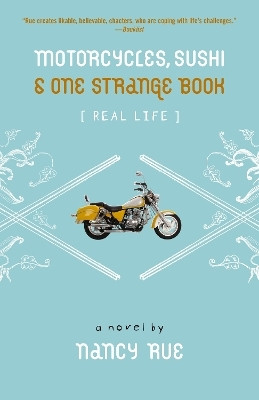 Motorcycles, Sushi and One Strange Book(English, Paperback, Rue Nancy N.)