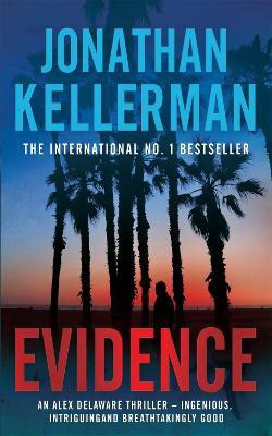 Evidence (Alex Delaware series, Book 24)(English, Paperback, Kellerman Jonathan)