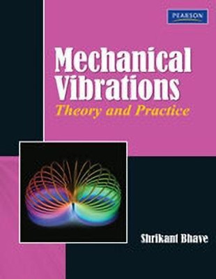 Mechanical Vibrations 1 Edition with 2 Disc(English, Paperback, Bhave Srikant)