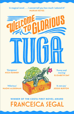 Welcome to Glorious Tuga(English, Paperback, Segal Francesca)