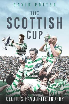The Scottish Cup(English, Hardcover, Potter David)