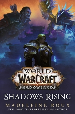 World of Warcraft: Shadows Rising(English, Paperback, Roux Madeleine)