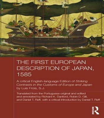 The First European Description of Japan, 1585(English, Paperback, Frois SJ Luis)