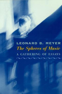 The Spheres of Music(English, Paperback, Meyer Leonard B.)