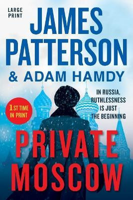 Private Moscow(English, Paperback, Patterson James)