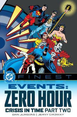 DC Finest: Events: Zero Hour Part Two(English, Paperback, Jurgens Dan)