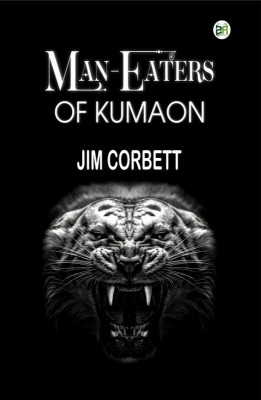 Man-Eaters of Kumaon(Paperback, Jim Corbett)