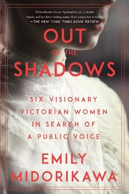 Out of the Shadows(English, Paperback, Midorikawa Emily)