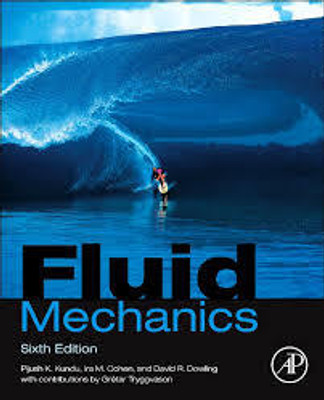 Fluid Mechanics 6th ed.(Paperback, Pijush Kundu, Ira Cohen, David Dowling)