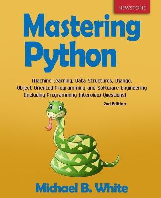 Mastering Python(English, Paperback, White Michael B)