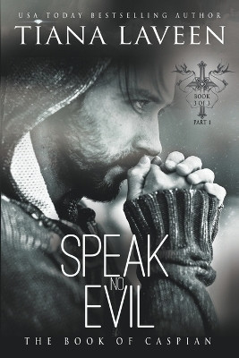 Speak No Evil(English, Paperback, Laveen Tiana)