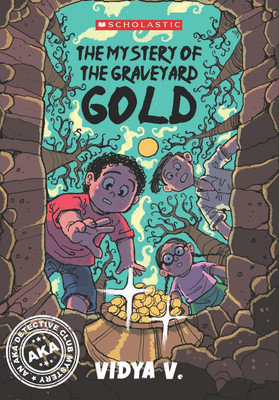 The Mystery of the Graveyard Gold(English, Paperback, unknown)