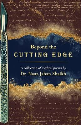 Beyond the Cutting Edge(English, Paperback, Shaikh Naaz Jahan)