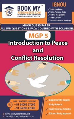 MGP 5 Introduction to Peace and Conflict Resolution | Guess Paper| Important Question Answer | Master of Arts (Gandhi and Peace Studies)(MGPS)(Paperback, BMA Publication)