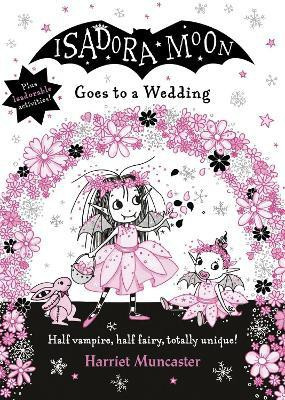 Isadora Moon Goes to a Wedding(English, Hardcover, Muncaster Harriet)