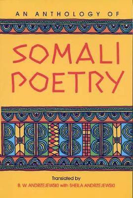 An Anthology of Somali Poetry(English, Paperback, Andrzejewski Bogumil W.)