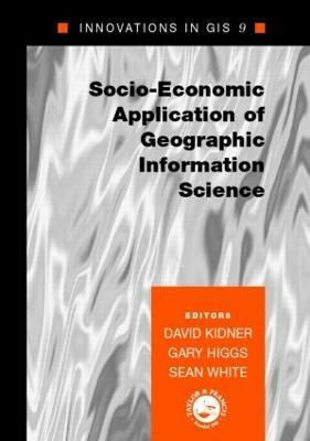 Socio-Economic Applications of Geographic Information Science(English, Hardcover, unknown)