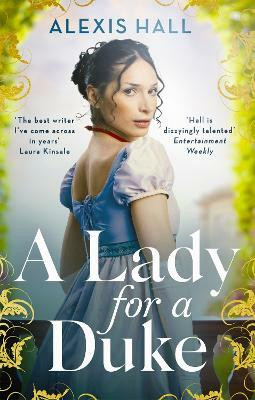 A Lady For a Duke(English, Paperback, Hall Alexis)