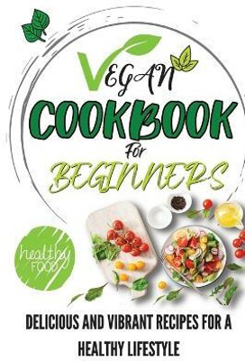 Vegan Cookbook For Beginners(English, Paperback, Publishing The Bake)