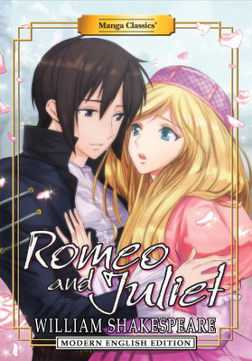 Manga Classics: Romeo and Juliet (Modern English Edition)(English, Paperback, Shakespeare William)