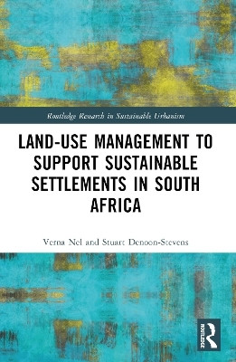 Land-Use Management to Support Sustainable Settlements in South Africa(English, Paperback, Nel Verna)