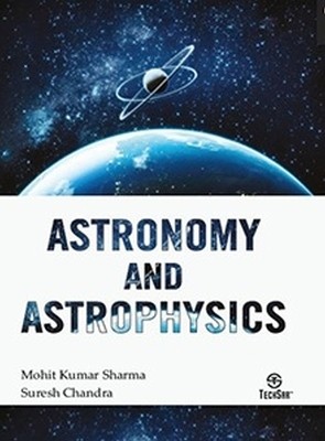 Astronomy & Astrophysics(English, Paperback, Sharma Mohit Kumar)