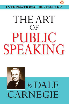 The Art of Public Speaking(English, Paperback, Carnegie Dale)