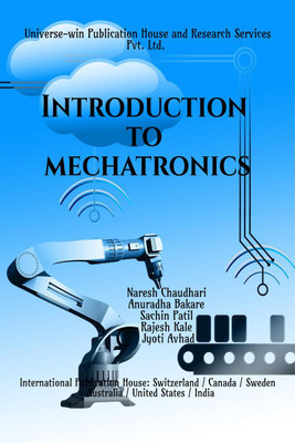INTRODUCTION TO MECHATRONICS(English, Paperback, Prof . Naresh Chaudhary)