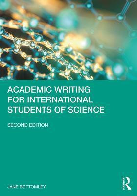Academic Writing for International Students of Science(English, Paperback, Bottomley Jane)