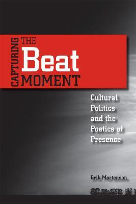 Capturing the Beat Moment(English, Paperback, Mortenson Erik)