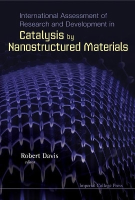 International Assessment Of Research And Development In Catalysis By Nanostructured Materials(English, Hardcover, unknown)