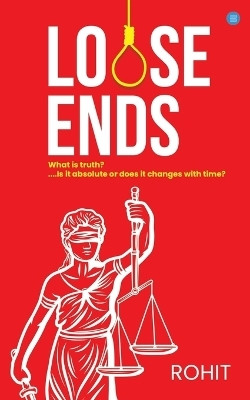 Loose ends(English, Paperback, Rohit)